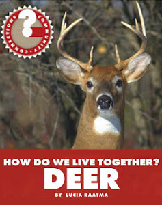 How Do We Live Together? Deer