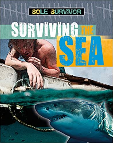 Sole Survivor: Surviving the Sea