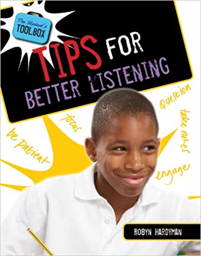 The Student's Tool Box: Tips for Better Listening