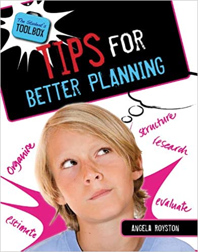 The Student's Tool Box: Tips for Better Planning