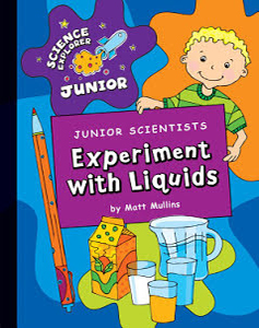 Junior Scientists: Experiment With Liquids