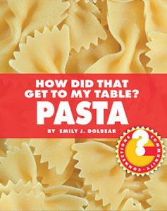 How Did That Get To My Table Pasta
