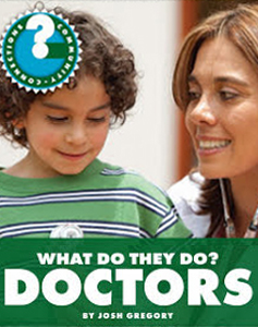 What Do They Do? Doctors