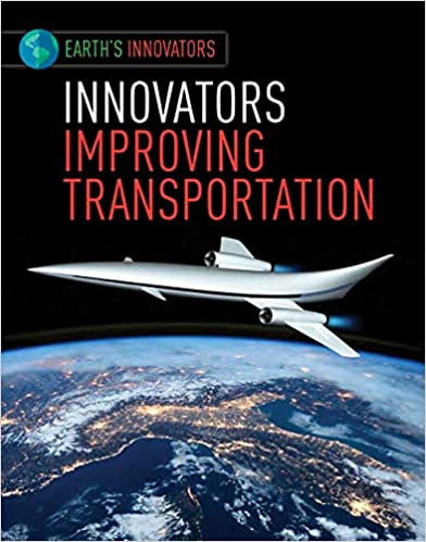 Earth's Innovators: Transportation
