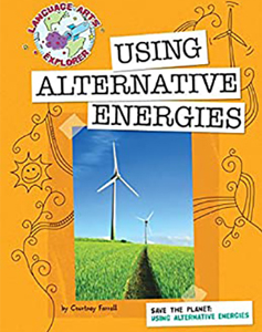 Save The Planet: Using Alternative Energies