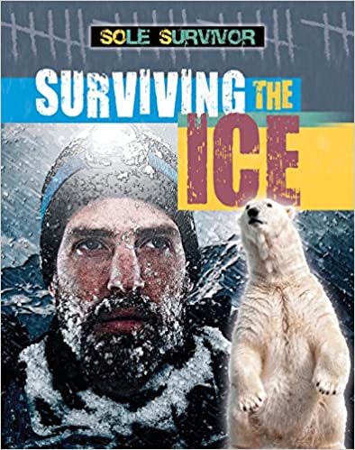 Sole Survivor: Surviving the Ice