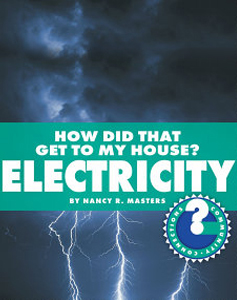 How Did That Get To My House Electricity