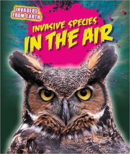 Invaders from Earth: Invasive Species in the Air