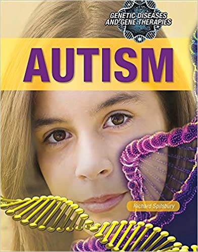 Genetic Diseases and Gene Therapies: Autism
