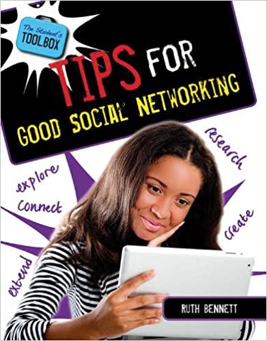 The Student's Tool Box: Tips for Good Social Networking