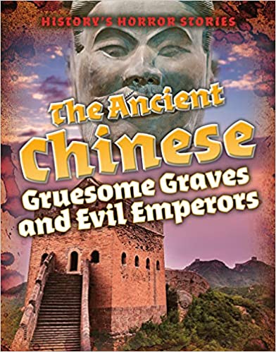 History's Horror Stories: The Ancient Chinese