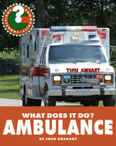 What Does It Do? Ambulance