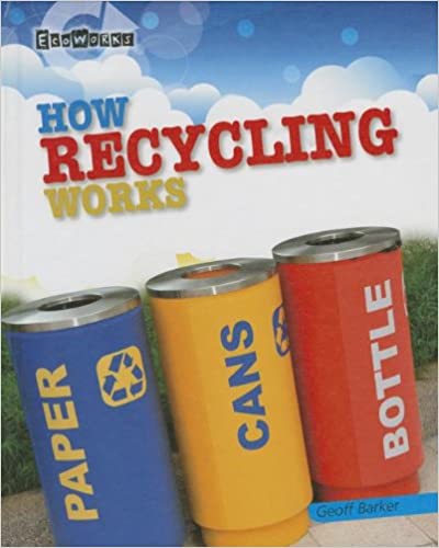 Ecoworks: Recycling