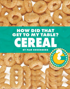 How Did That Get To My Table Cereal