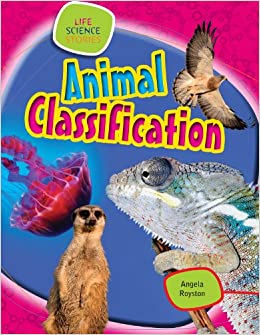 Life Science Stories: Animal Classification