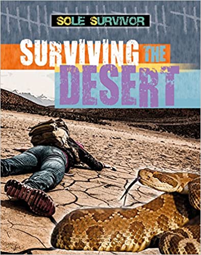 Sole Survivor: Surviving the Desert