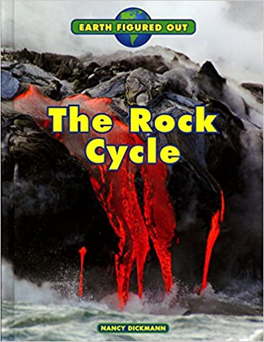 Earth Figured Out: The Rock Cycle
