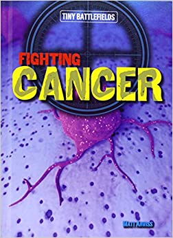 Tiny Battlefields: Fighting Cancer