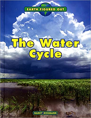 Earth Figured Out: The Water Cycle
