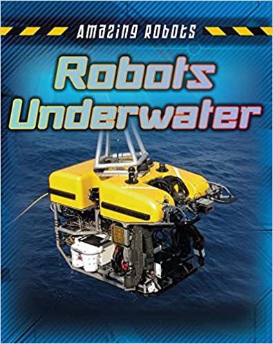 Amazing Robots: Underwater