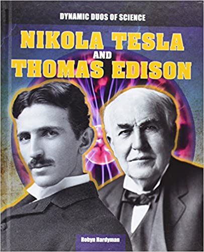 Dynamic Duos: Tesla and Edison